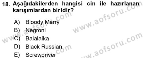Yiyecek-İçecek Hizmetleri Dersi 2015 - 2016 Yılı Tek Ders Sınav Soruları 18. Soru