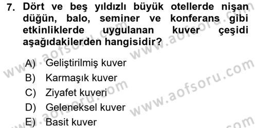 Yiyecek-İçecek Hizmetleri Dersi 2015 - 2016 Yılı Tek Ders Sınav Soruları 7. Soru