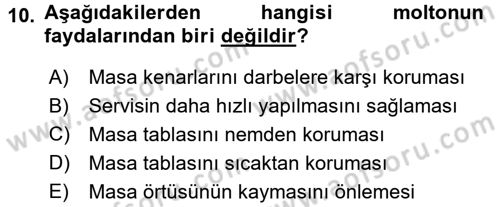 Yiyecek-İçecek Hizmetleri Dersi 2016 - 2017 Yılı (Vize) Ara Sınav Soruları 10. Soru