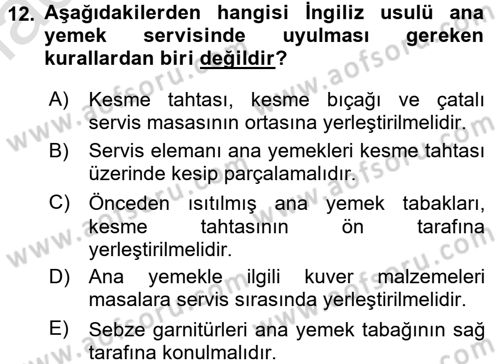 Yiyecek-İçecek Hizmetleri Dersi 2016 - 2017 Yılı (Vize) Ara Sınav Soruları 12. Soru