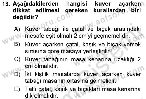 Yiyecek-İçecek Hizmetleri Dersi 2016 - 2017 Yılı (Vize) Ara Sınav Soruları 13. Soru