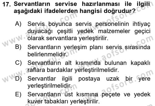 Yiyecek-İçecek Hizmetleri Dersi 2016 - 2017 Yılı (Vize) Ara Sınav Soruları 17. Soru