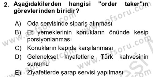 Yiyecek-İçecek Hizmetleri Dersi 2016 - 2017 Yılı (Vize) Ara Sınav Soruları 2. Soru