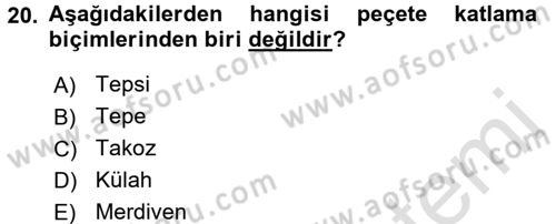 Yiyecek-İçecek Hizmetleri Dersi 2016 - 2017 Yılı (Vize) Ara Sınav Soruları 20. Soru