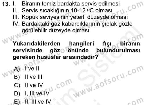 Yiyecek-İçecek Hizmetleri Dersi 2016 - 2017 Yılı (Final) Dönem Sonu Sınav Soruları 13. Soru