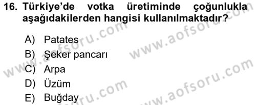 Yiyecek-İçecek Hizmetleri Dersi 2016 - 2017 Yılı (Final) Dönem Sonu Sınav Soruları 16. Soru
