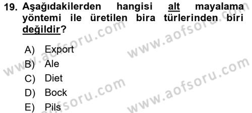 Yiyecek-İçecek Hizmetleri Dersi 2016 - 2017 Yılı (Final) Dönem Sonu Sınav Soruları 19. Soru