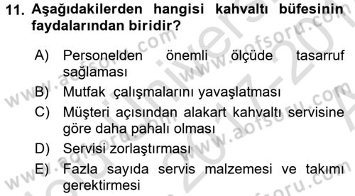 Yiyecek-İçecek Hizmetleri Dersi 2017 - 2018 Yılı (Vize) Ara Sınav Soruları 11. Soru