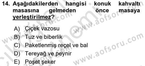 Yiyecek-İçecek Hizmetleri Dersi 2017 - 2018 Yılı (Vize) Ara Sınav Soruları 14. Soru