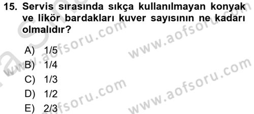 Yiyecek-İçecek Hizmetleri Dersi 2017 - 2018 Yılı (Vize) Ara Sınav Soruları 15. Soru