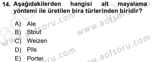 Yiyecek-İçecek Hizmetleri Dersi 2017 - 2018 Yılı (Final) Dönem Sonu Sınav Soruları 14. Soru