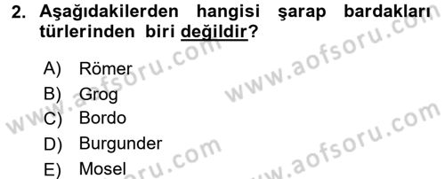 Yiyecek-İçecek Hizmetleri Dersi 2017 - 2018 Yılı (Final) Dönem Sonu Sınav Soruları 2. Soru