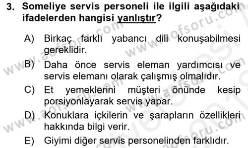 Yiyecek-İçecek Hizmetleri Dersi 2017 - 2018 Yılı (Final) Dönem Sonu Sınav Soruları 3. Soru