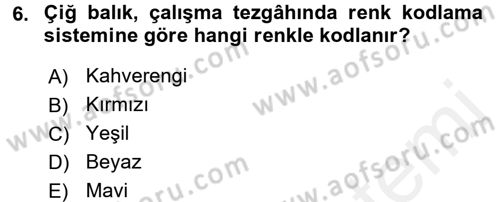 Yiyecek-İçecek Hizmetleri Dersi 2017 - 2018 Yılı (Final) Dönem Sonu Sınav Soruları 6. Soru