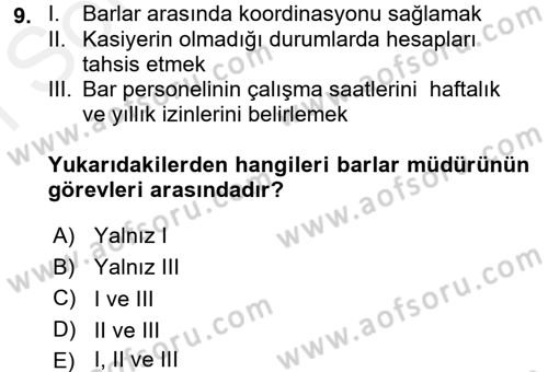 Yiyecek-İçecek Hizmetleri Dersi 2017 - 2018 Yılı (Final) Dönem Sonu Sınav Soruları 9. Soru
