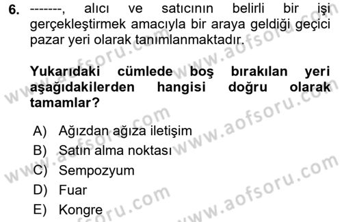 Turizm Ve İletişim Dersi 2020 - 2021 Yılı Yaz Okulu Sınav Soruları 6. Soru