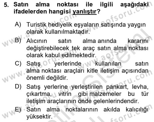 Turizm Ve İletişim Dersi 2021 - 2022 Yılı (Vize) Ara Sınav Soruları 5. Soru