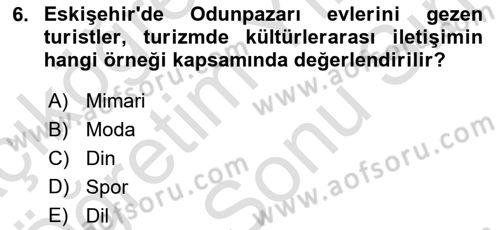 Turizm Ve İletişim Dersi 2021 - 2022 Yılı (Final) Dönem Sonu Sınav Soruları 6. Soru
