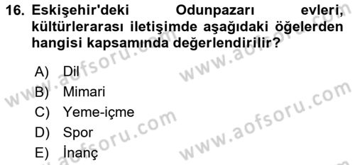 Turizm Ve İletişim Dersi 2023 - 2024 Yılı (Final) Dönem Sonu Sınav Soruları 16. Soru