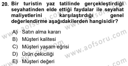 Turizm Ve İletişim Dersi 2023 - 2024 Yılı Yaz Okulu Sınav Soruları 20. Soru