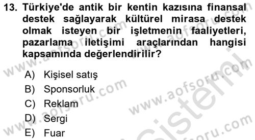 Turizm Ve İletişim Dersi 2024 - 2025 Yılı (Vize) Ara Sınav Soruları 13. Soru