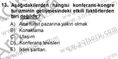 Turizm Coğrafyası Dersi 2012 - 2013 Yılı (Vize) Ara Sınav Soruları 13. Soru