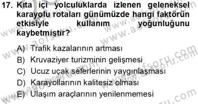 Turizm Coğrafyası Dersi 2012 - 2013 Yılı (Vize) Ara Sınav Soruları 17. Soru