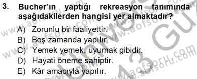 Turizm Coğrafyası Dersi 2012 - 2013 Yılı (Vize) Ara Sınav Soruları 3. Soru