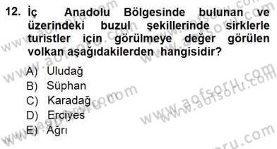 Turizm Coğrafyası Dersi 2012 - 2013 Yılı (Final) Dönem Sonu Sınav Soruları 12. Soru
