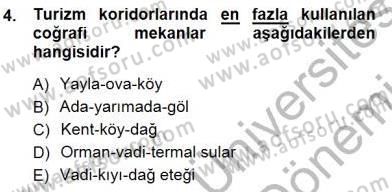 Turizm Coğrafyası Dersi 2012 - 2013 Yılı (Final) Dönem Sonu Sınav Soruları 4. Soru