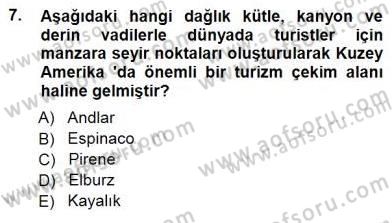 Turizm Coğrafyası Dersi 2012 - 2013 Yılı (Final) Dönem Sonu Sınav Soruları 7. Soru