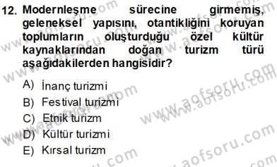 Turizm Coğrafyası Dersi Ara Sınavı Deneme Sınav Soruları 12. Soru