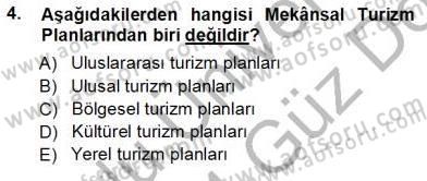 Turizm Coğrafyası Dersi Ara Sınavı Deneme Sınav Soruları 4. Soru