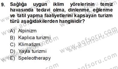 Turizm Coğrafyası Dersi Ara Sınavı Deneme Sınav Soruları 9. Soru