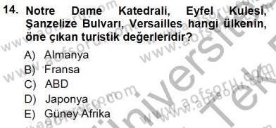 Turizm Coğrafyası Dersi 2013 - 2014 Yılı Tek Ders Sınav Soruları 14. Soru