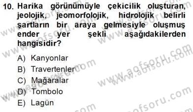 Turizm Coğrafyası Dersi 2014 - 2015 Yılı (Vize) Ara Sınav Soruları 10. Soru