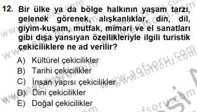 Turizm Coğrafyası Dersi Ara Sınavı Deneme Sınav Soruları 12. Soru