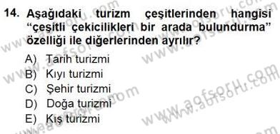Turizm Coğrafyası Dersi 2014 - 2015 Yılı (Vize) Ara Sınav Soruları 14. Soru