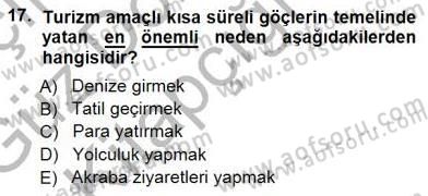 Turizm Coğrafyası Dersi 2014 - 2015 Yılı (Vize) Ara Sınav Soruları 17. Soru