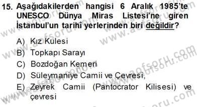 Turizm Coğrafyası Dersi 2014 - 2015 Yılı (Final) Dönem Sonu Sınav Soruları 15. Soru
