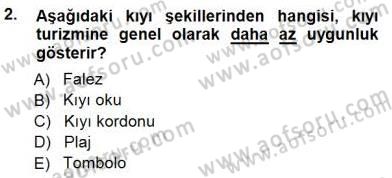 Turizm Coğrafyası Dersi 2014 - 2015 Yılı (Final) Dönem Sonu Sınav Soruları 2. Soru