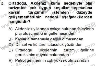 Turizm Coğrafyası Dersi 2014 - 2015 Yılı (Final) Dönem Sonu Sınav Soruları 5. Soru