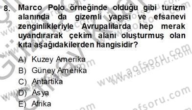 Turizm Coğrafyası Dersi 2014 - 2015 Yılı (Final) Dönem Sonu Sınav Soruları 8. Soru