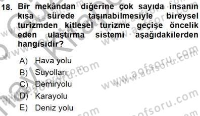Turizm Coğrafyası Dersi Ara Sınavı Deneme Sınav Soruları 18. Soru