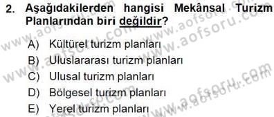 Turizm Coğrafyası Dersi Ara Sınavı Deneme Sınav Soruları 2. Soru