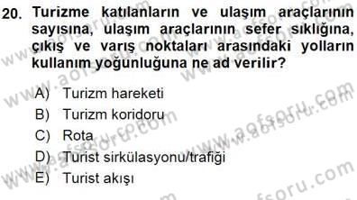 Turizm Coğrafyası Dersi Ara Sınavı Deneme Sınav Soruları 20. Soru