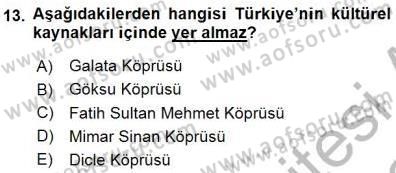 Turizm Coğrafyası Dersi 2015 - 2016 Yılı (Final) Dönem Sonu Sınav Soruları 13. Soru