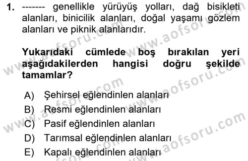 Turizm Coğrafyası Dersi 2021 - 2022 Yılı (Vize) Ara Sınav Soruları 1. Soru
