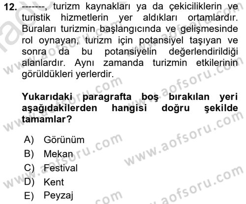 Turizm Coğrafyası Dersi 2021 - 2022 Yılı (Vize) Ara Sınav Soruları 12. Soru