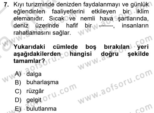 Turizm Coğrafyası Dersi 2021 - 2022 Yılı (Vize) Ara Sınav Soruları 7. Soru